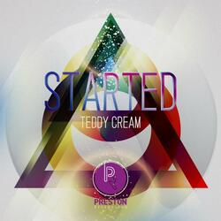 Started