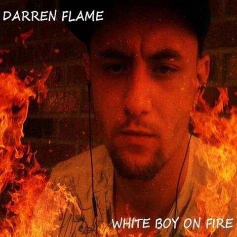 White Boy On Fire