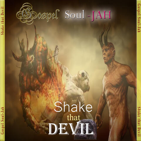 Shake That Devil (feat. Gospel SoulJah) - Single