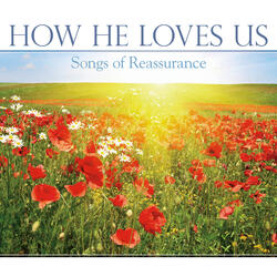 The Love of God / Jesus Loves Me