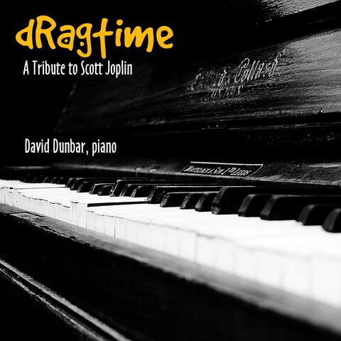 Dragtime (A Tribute to Scott Joplin)