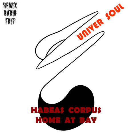 Habeas Corpus / Home at Bay (Dance Remix) [Radio Edit] - Single