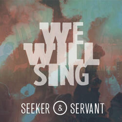 We Will Sing
