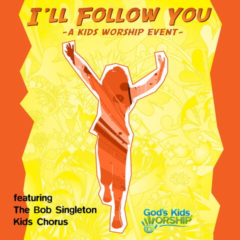 I'll Follow You