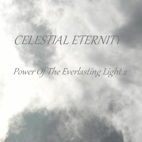 Power Of The Everlasting Light 2
