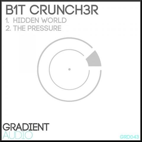 Hidden World / The Pressure