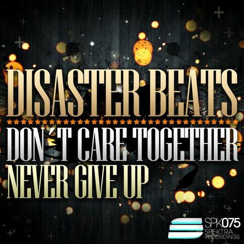 Don´t care together / Never give up