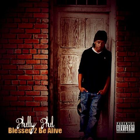 Blessed 2 Be Alive