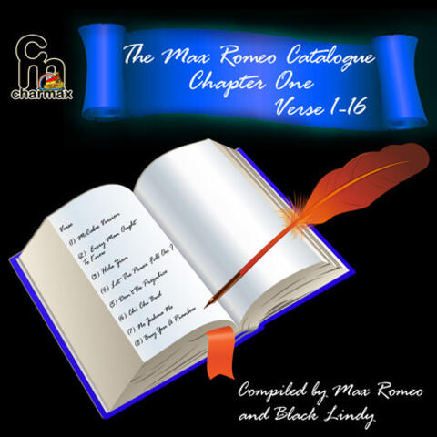 The Max Romeo Catalog Chapter 1 - Verse 1-16