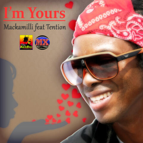 I'm Yours (feat. Tention) - Single