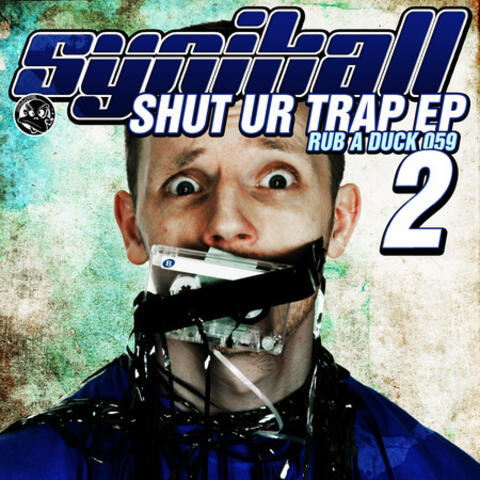 Shut Ur Trap EP 2