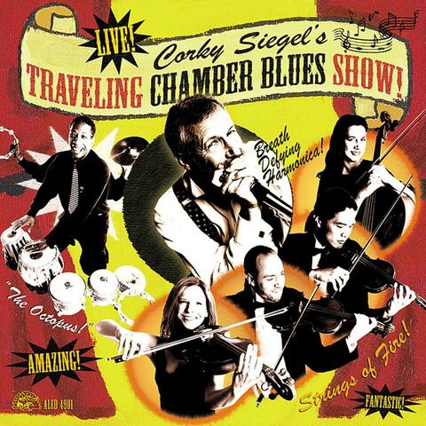 Corky Siegel's Traveling Chamber Blues Show!