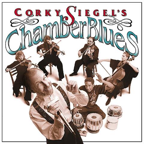 Corky Siegel's Chamber Blues