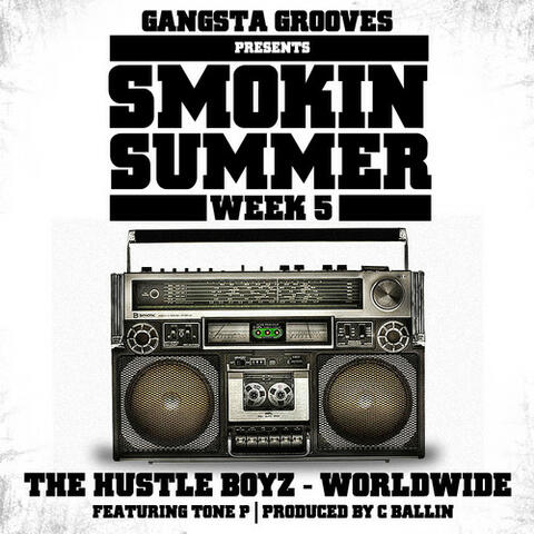 Gangsta Grooves presents: Smokin Summer Week 5