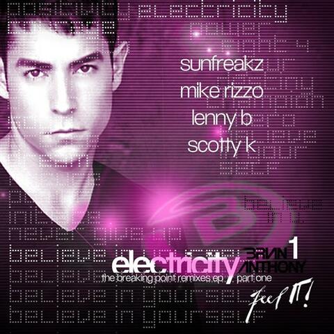 "ELECTRICITY" (feat. YA BOY) THE BREAKING POINT REMIXES EP - Part 1