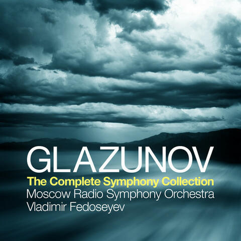 Glazunov: The Complete Symphony Collection