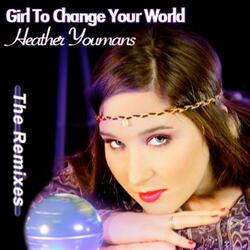 Girl To Change Your World