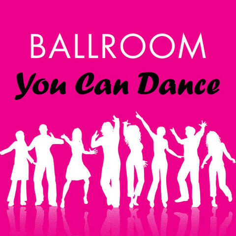 Ballroom: You Can Dance
