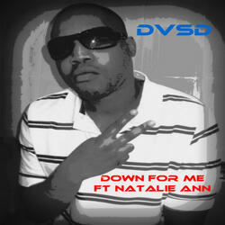 Down For Me