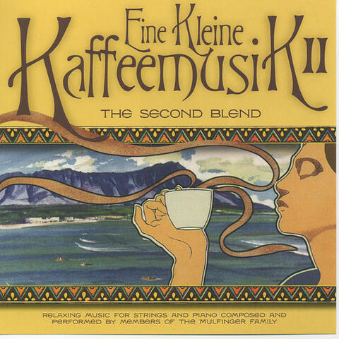Eine Kleine Kaffeemusik II