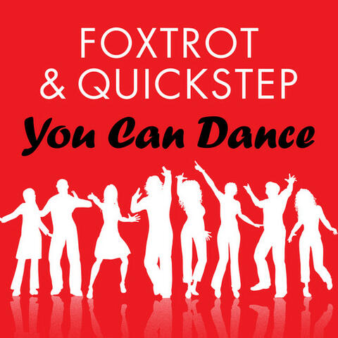Foxtrot & Quickstep: You Can Dance