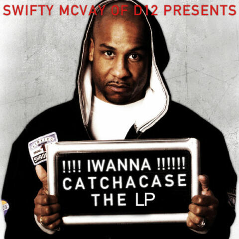 Iwannacatchacase Lp