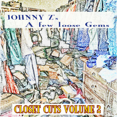 John Zarra - Closet Cuts #2