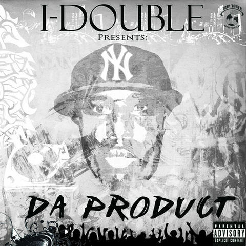 I-Double Presents: Da Product
