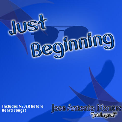 Just Beginning (The Album)