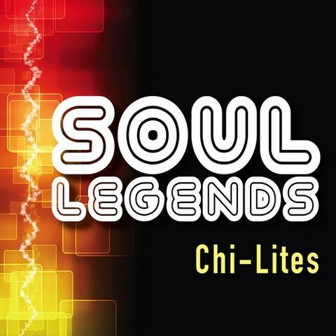 Soul Legends: The Chi-Lites