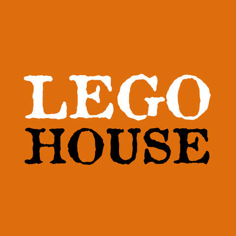 Lego House (Love You Better Now)