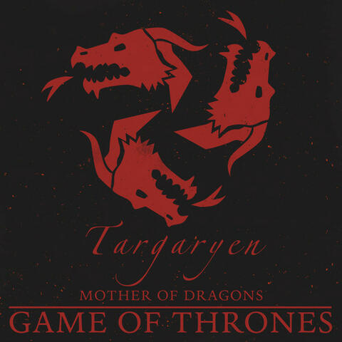 Mother of Dragons