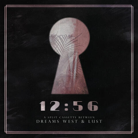 Dreams West, LUST