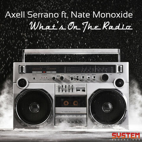 What's On the Radio? (feat. Nate Monoxide)
