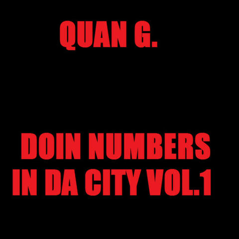 Doin Numbers In Da City Vol.1