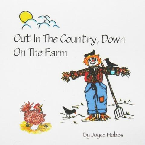 Out In The Country Down On The Farm