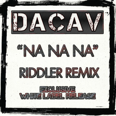 Na Na Na (Riddler Remixes) - Single