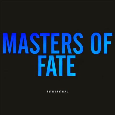 Masters of Fate - Single