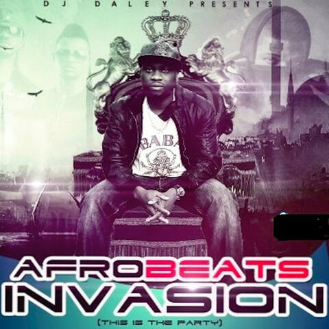 DJ Daley, Afrobeats Invasion