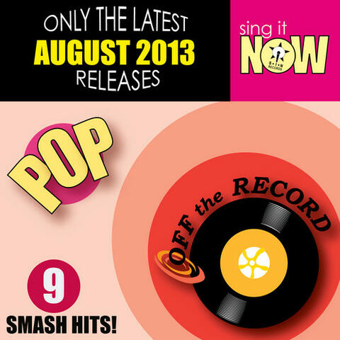 August 2013 Pop Smash Hits