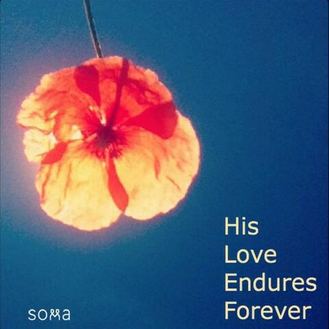 His Love Endures Forever - Single