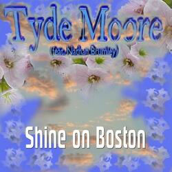 Shine On Boston (feat. Nathan Brumley)