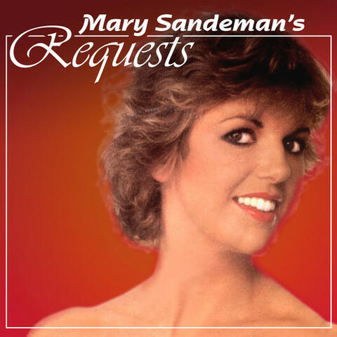 Mary Sandeman's Requests