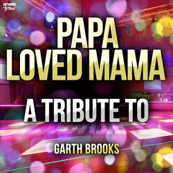 Papa Loved Mama
