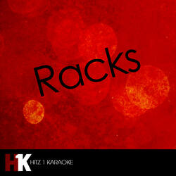 Racks (Karaoke)