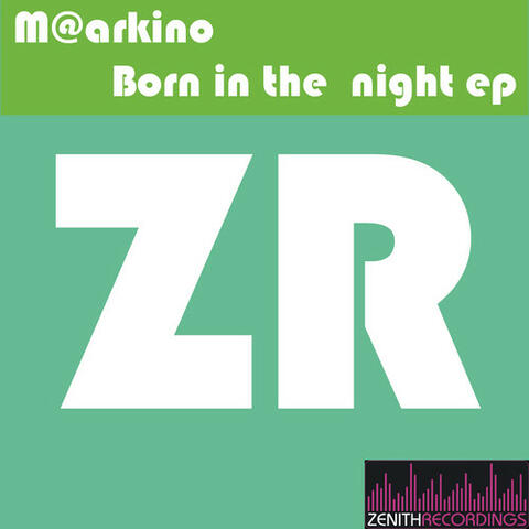 Born In the Night Ep