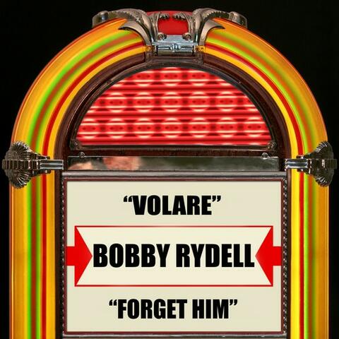 Volare / Forget Him (Rerecorded Version)
