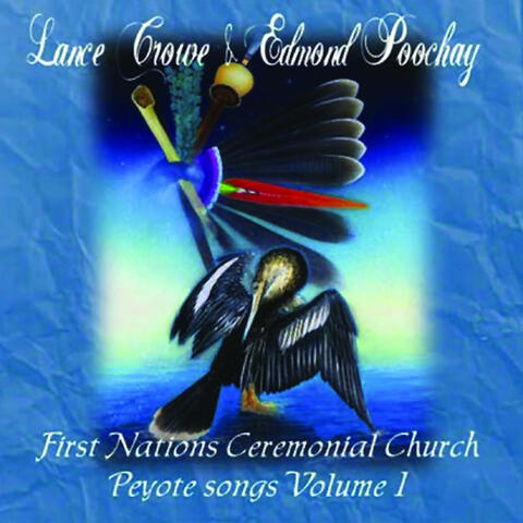 First Nations Ceremonial Church Peyote Songs Volume I