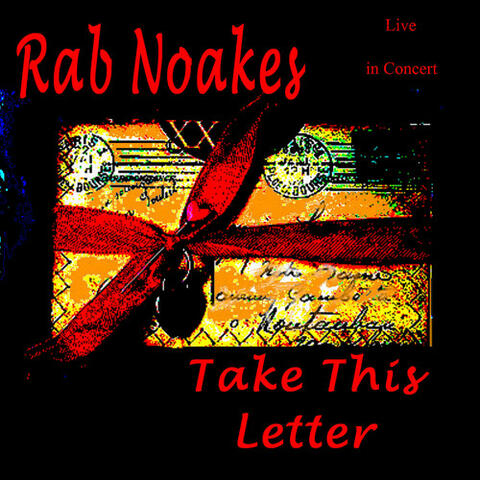 Take This Letter - Live In Concert