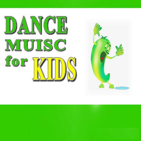 Dance Music for Kids (Twelve)